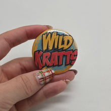 Load image into Gallery viewer, Wild Kratts Button Pin
