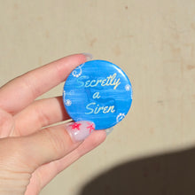Load image into Gallery viewer, Secretly a Siren Button Pin
