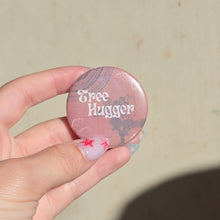 Load image into Gallery viewer, Tree Hugger Button Pin
