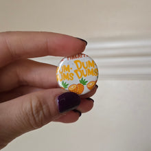 Load image into Gallery viewer, Dum Dum Button Pin
